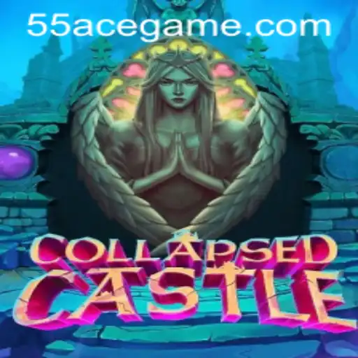 Exploring the Fantastical World of CollapsedCastle and the Enigmatic 55Ace
